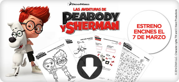 Juega y diviértete con los descargables de la película de 'Las aventuras de Peabody y Sherman', ¡7 de marzo en cines!